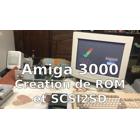 Création ROM et SCSI2SD