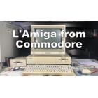 The Amiga from Commodore : L'Amiga 1000
